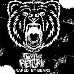At Night They Return : Raped By Bears